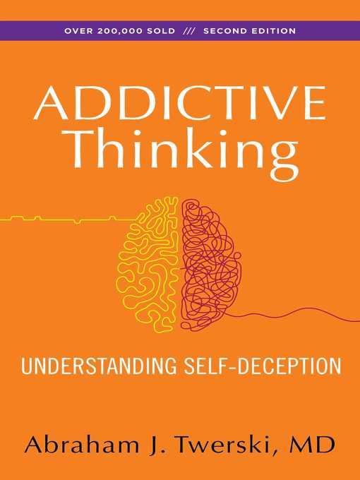 Title details for Addictive Thinking by Abraham J Twerski - Wait list